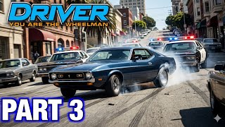 Driver: You Are The Wheelman - Walkthrough Gameplay Part 3