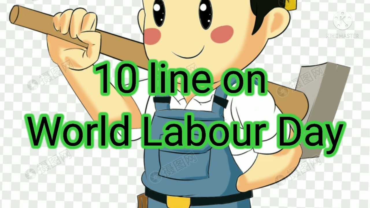 10 lines Essay on World Labour day // Short essay in english 