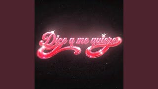 Dice q me quiere (feat. DVN)