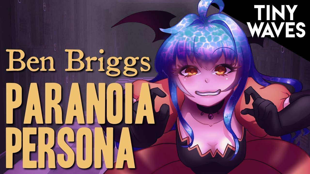 Ben Briggs - Paranoia Persona (Tiny Waves: SpoopEP)