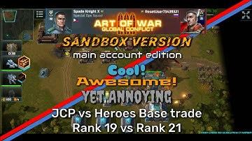 AOW3 "Facing Reality" || Rank 21JCP vs Rank 19 Heroes Base trade || Sandbox Version (Heroes testing)