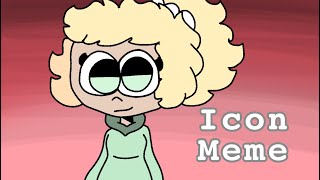 Icon (Animation Meme) REMAKE! [clean]