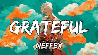NEFFEX - Grateful [Bass Boosted]