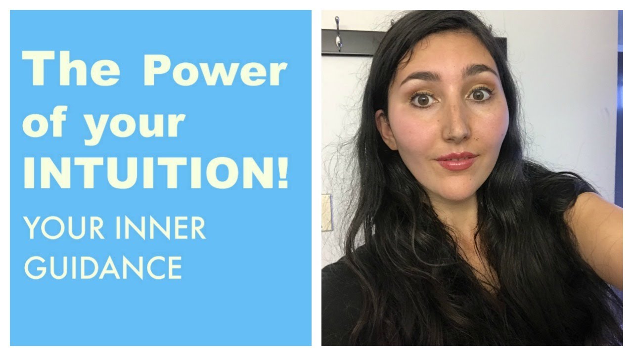 The Power of Your Intuition| Listening To Your Intuition - YouTube
