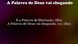 Vídeo de A Palavra de Deus vai Chegando
