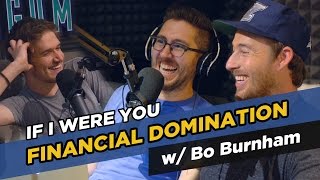 If I Were You Wjake And Amir And Special Guest Bo Burnham - Financial