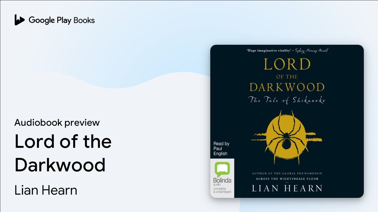 Lord of the Darkwood by Lian Hearn · Audiobook preview
