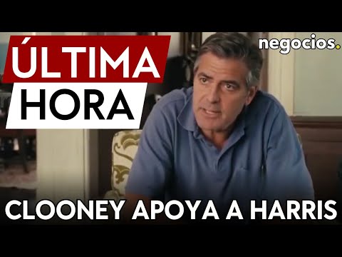 &Uacute;LTIMA HORA | George Clooney apoya a Harris tras instar a Biden a abandonar la carrera