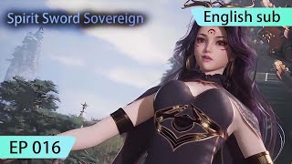 ENG SUB | Spirit Sword Sovereign [EP16] highlights