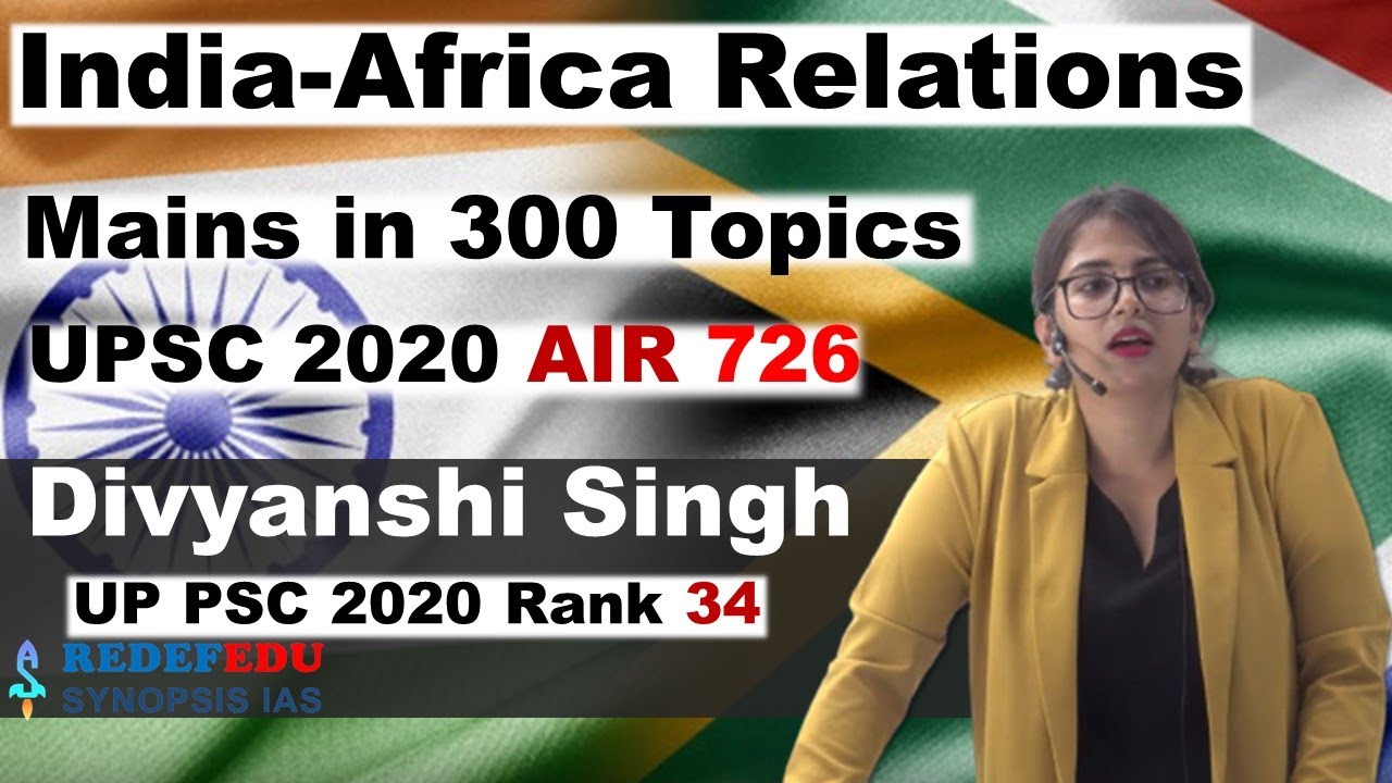 India-Africa Relations | International Relations | Mains in 300 Topics | Divyanshi Singh | UPSC