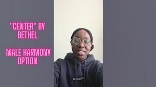 Bottom/Male Harmony Tutorial Option for Center by Bethel feat Abbie Gamboa