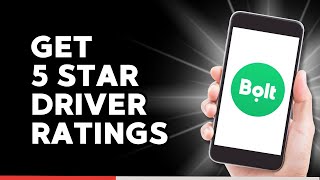 How to Get 5 star Bolt Driver Ratings (Bolt Driver Tips)