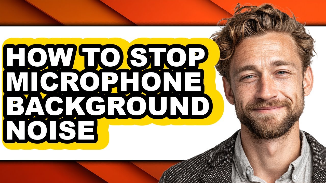 How to Stop Microphone Background Noise (full Guide)