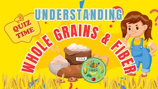 Unlock the Power of Whole Grains & Fiber - Your Guide to Healthy Eating!