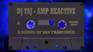 DJ Taj - Amp Reactive (1997)