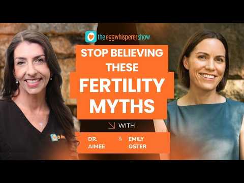 Stop Believing These Fertility Myths (The Science Says Otherwise) with Emily Oster