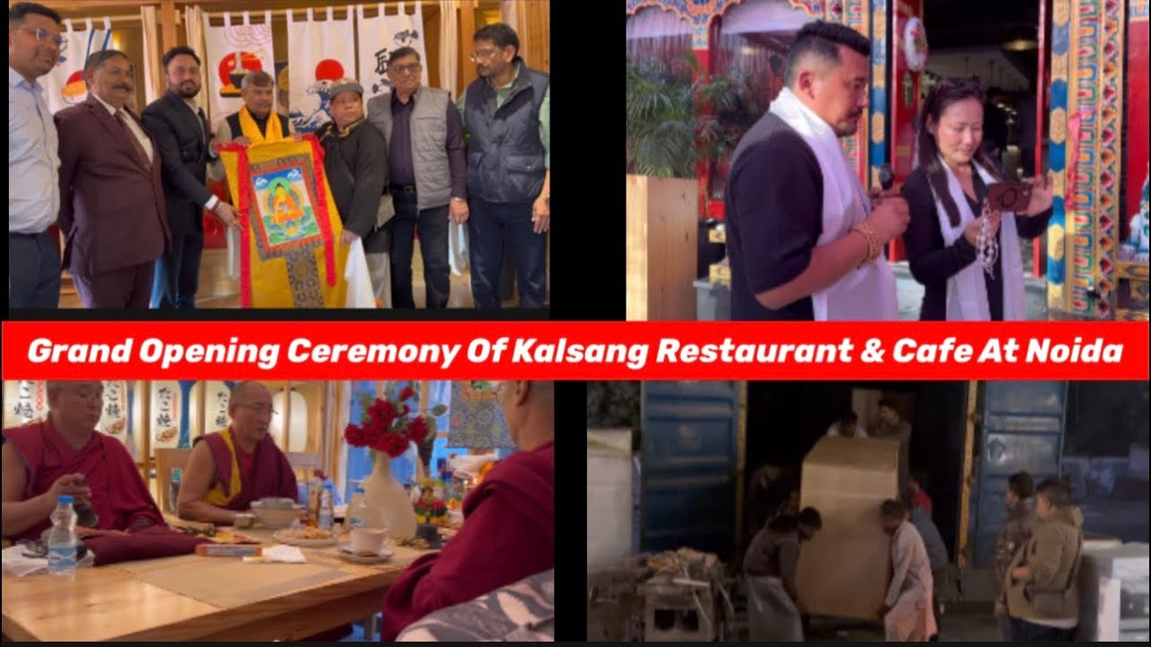 The Grand Opening Ceremony Of Kalsang Restaurant & Cafe Noida|| 