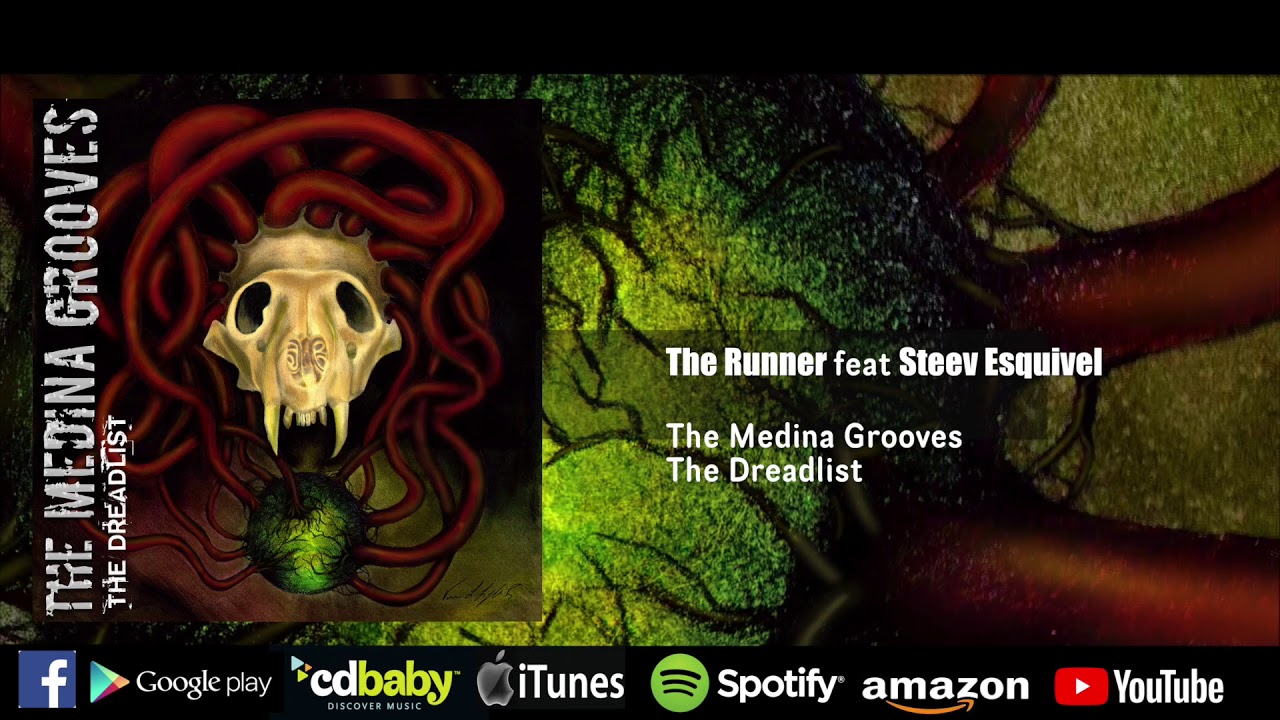 The Medina Grooves - The Runner (Out Of Control) Feat. Steev Esquivel (Audio)