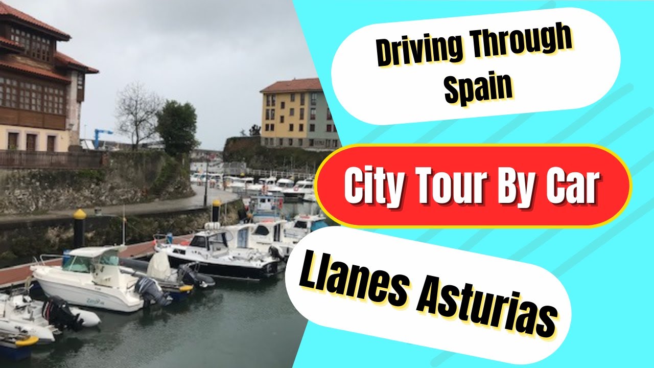 Puerto de LLanes Asturias City Tour by car