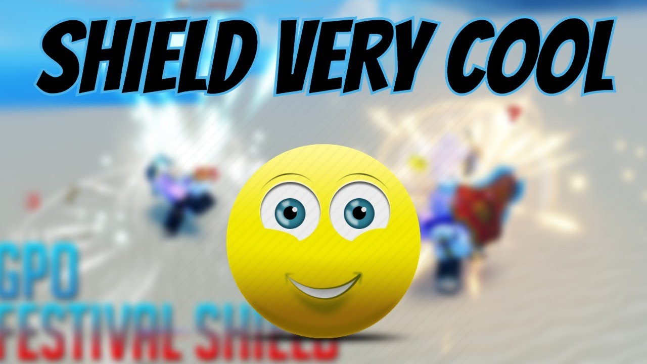 [GPO] A COOL SHIELD!