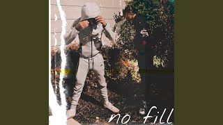 No Fill