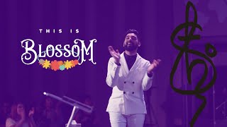 🎶This is BLOSSOM!!! - Song by Shyju Mathew