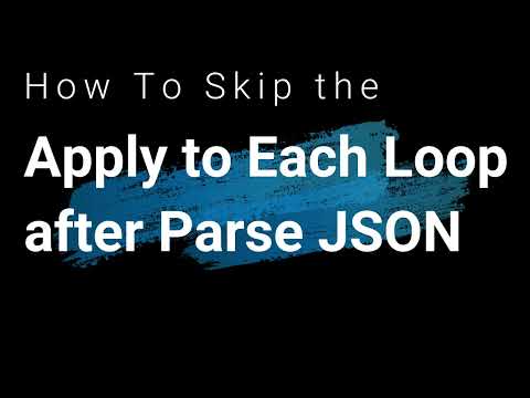 Skip Apply to Each Loop from Parse JSON Action