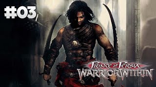 Prince Of Persia Warrior Within (Complete Walkthrough) - Part 3