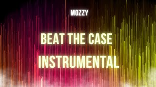 Mozzy, EST Gee & Babyface Ray - Beat the Case INSTRUMENTAL【Untreated Trauma】