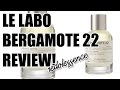 Bergamote 22 by Le Labo Fragrance / Cologne Review