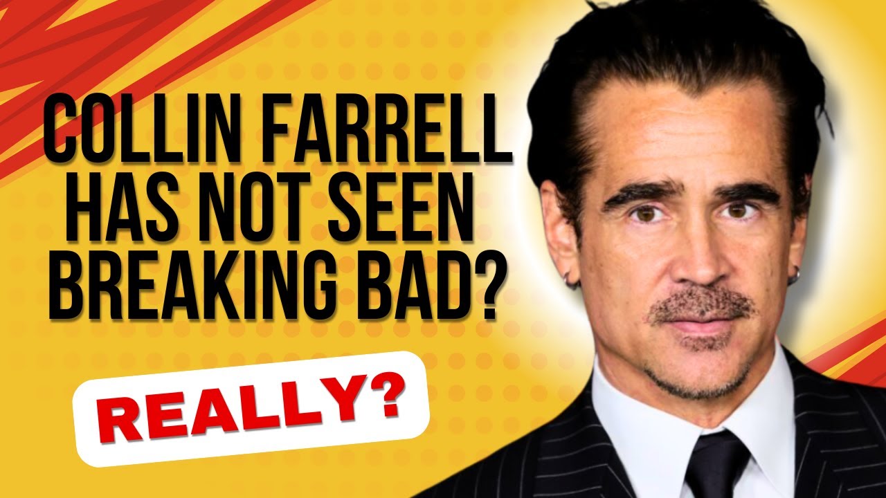 Collin Farrel Has Not Watched Breaking Bad, The Sopranos & The Wire