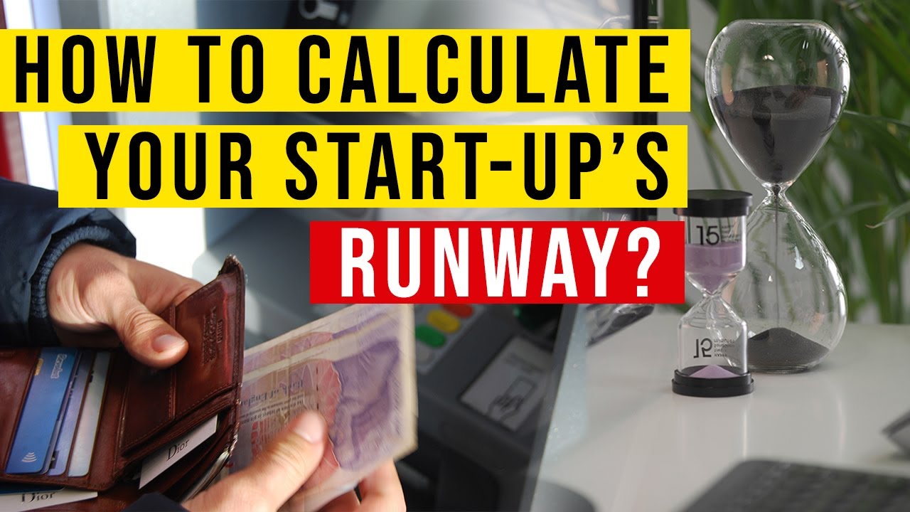 How to calculate your start up’s runway?