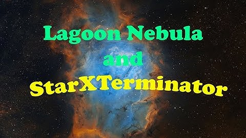 Processing the Lagoon Nebula using StarXTerminator Plug-in for Photoshop