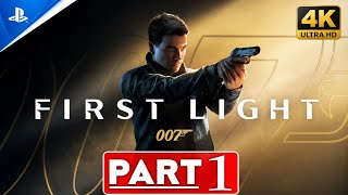 007 First Light Walkthrough Gameplay Part 1 | No Commentary | 4K 60FPS