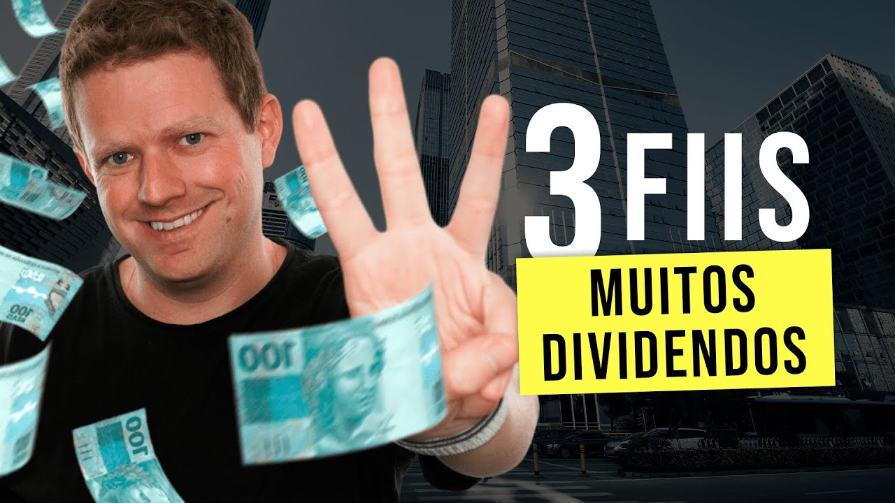 3 FIIs para 2023 que pagam ALTOS DIVIDENDOS!