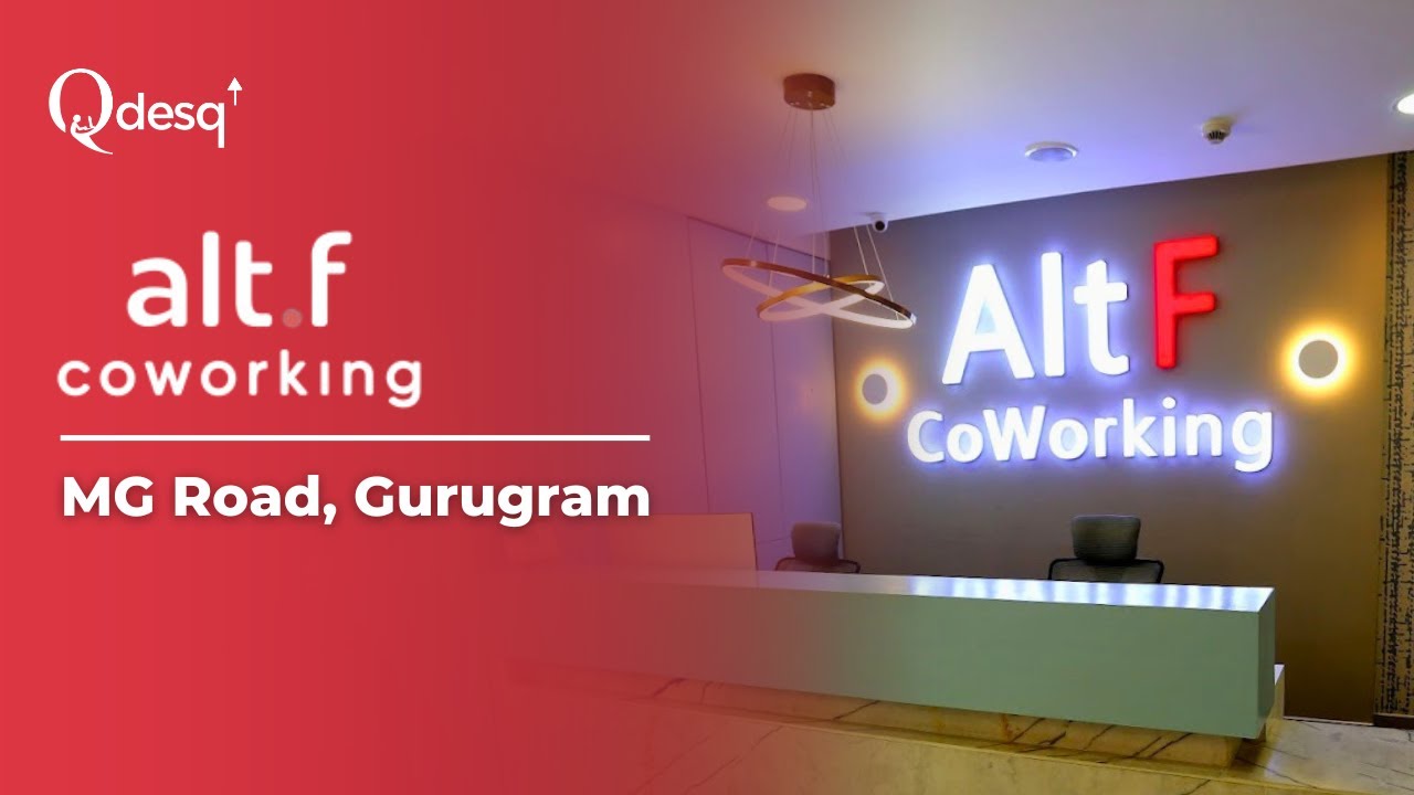Altf Coworking Space MG Road Gurgaon | Premium Office Space for Rent 