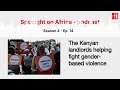 Spotlight on Africa: The Kenyan landlords helping fight gender-based violence • RFI English