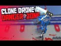 Clone Drone in the Danger Zone ура я выполнил челлендж