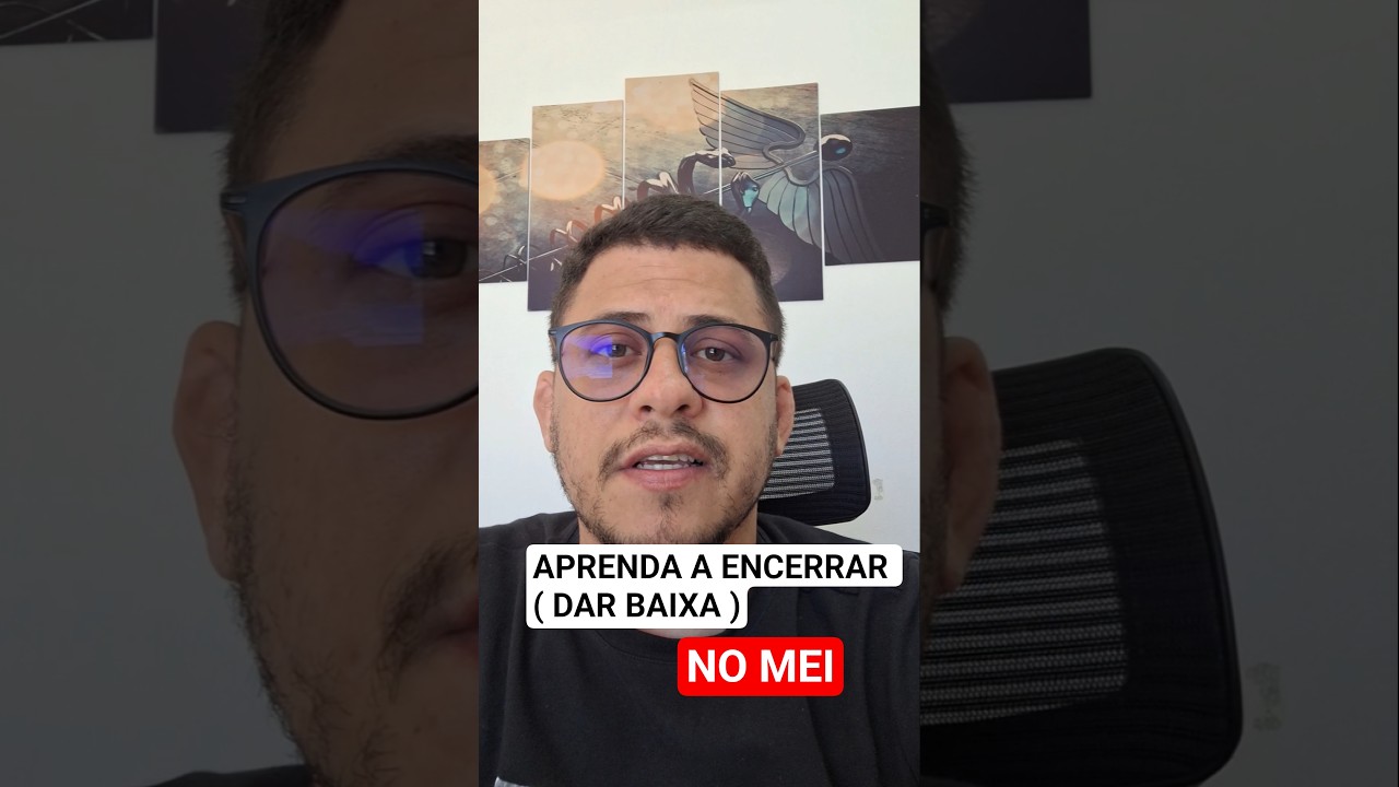 COMO ENCERRAR MEI (DAR BAIXA)