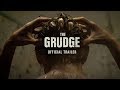 The grudge  official trailer