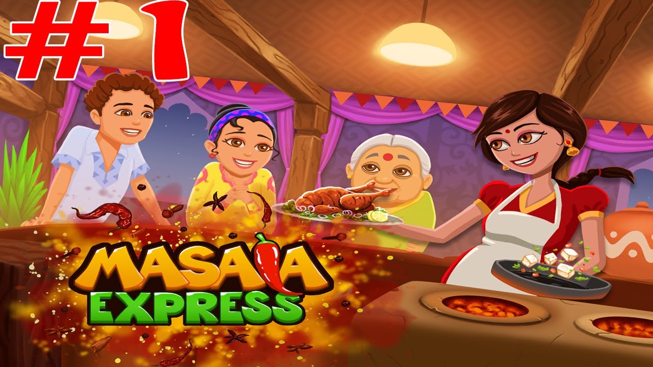 Masala Express: Cooking Game Android Gameplay / Wolkthrough 01 - 05 . Apple kids games