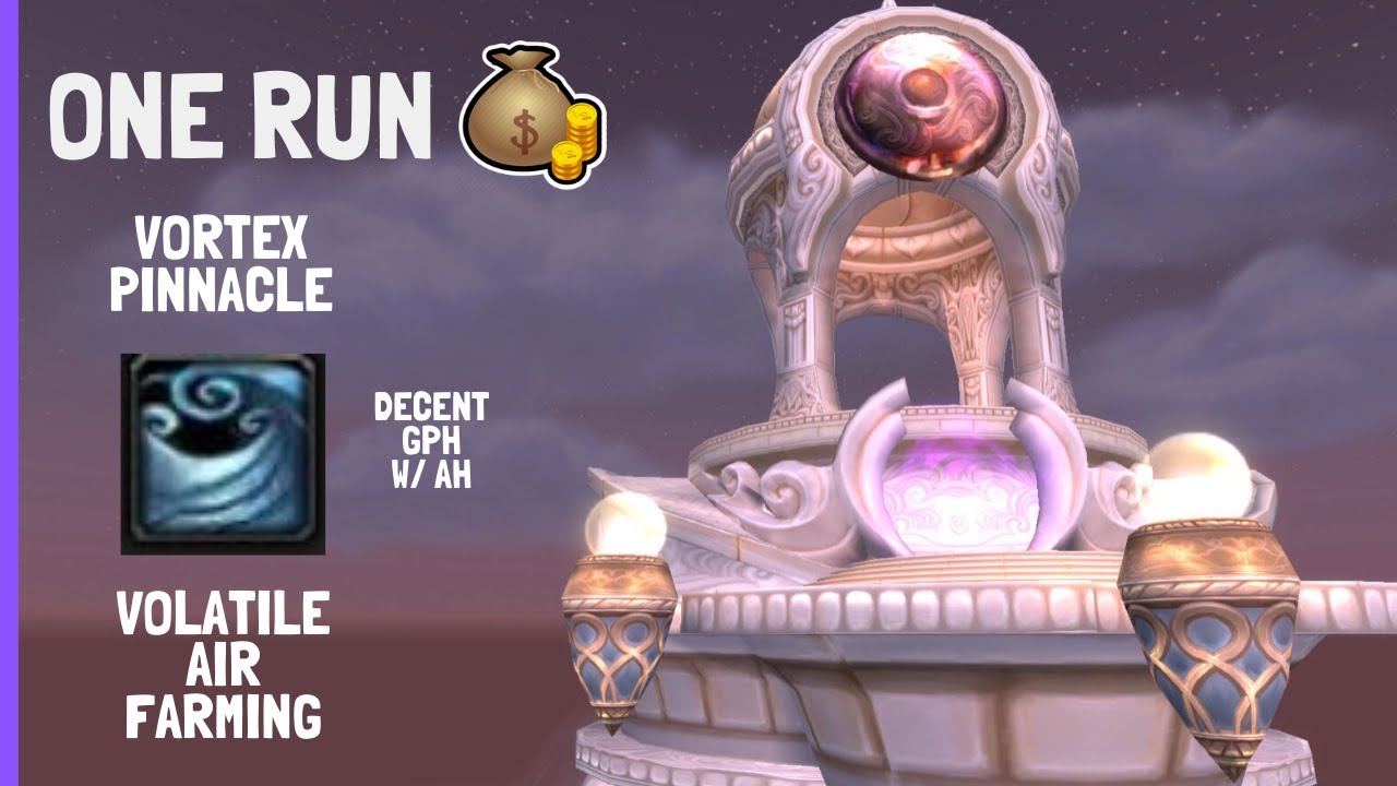 One Run - Vortex Pinnacle - Volatile Air Farm! 5K to 50K +++ GPH