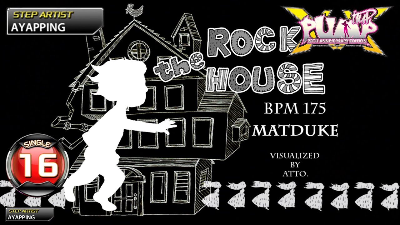 [PUMP IT UP XX] Rock the house S16 (pre S17 → S16)