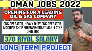 Opening For a leading Oil and Gas Company in Oman Latest gulf jobs | Muscat jobs 2022 | Oman jobs 22