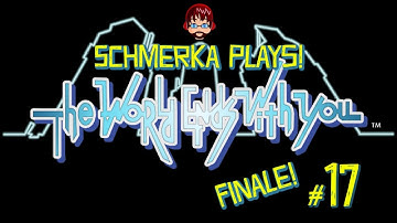 The World Ends With You Final Remix #17: Finale