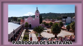 PARROQUIA DE SANTA ANA⛪ JERÁHUARO, MICHOACÁN ❤️MÉXICO