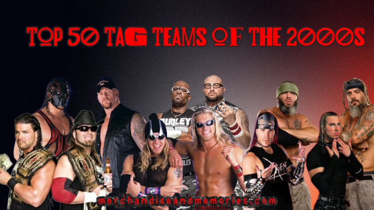 Top 50 Tag Teams Of The 2000s