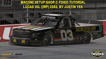 iRacing Fixed NASCAR Series Tutorial: Maconi Setup Shop C Fixed Truck Series at Lucas Oil IRP, 23S3.