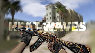 🌊 Heat Waves 🌊 (csgo montage)