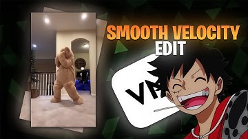 Smooth Velocity Tutorial On Android | Vn Tutorial l DemonVfx